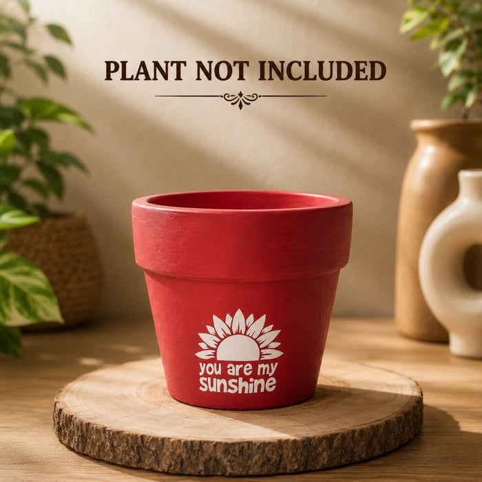 Handpainted Terracotta Flower Pot - "You Are My Sunshine"
