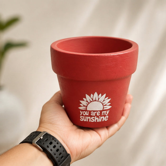 Handpainted Terracotta Flower Pot - "You Are My Sunshine"